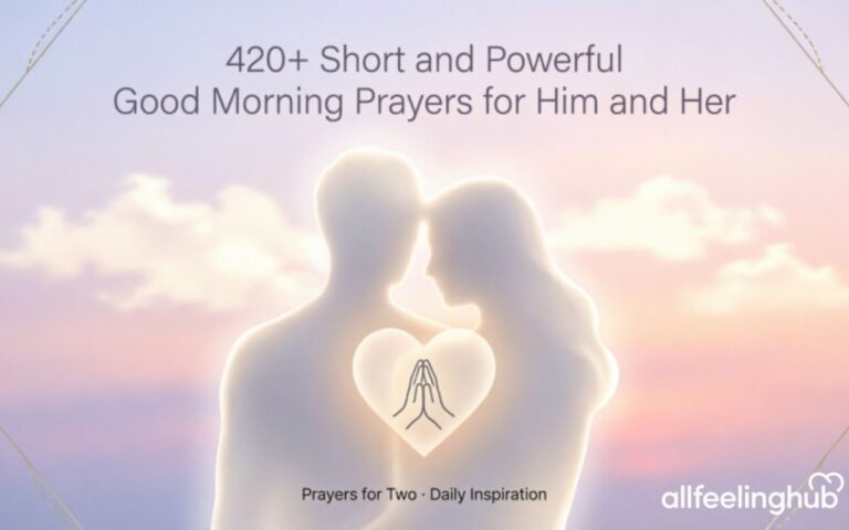420+ Short and Powerful Good Morning Prayers for Him and Her