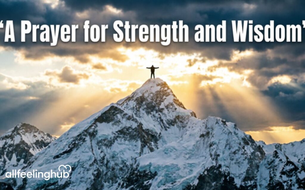 A Prayer for Strength and Wisdom