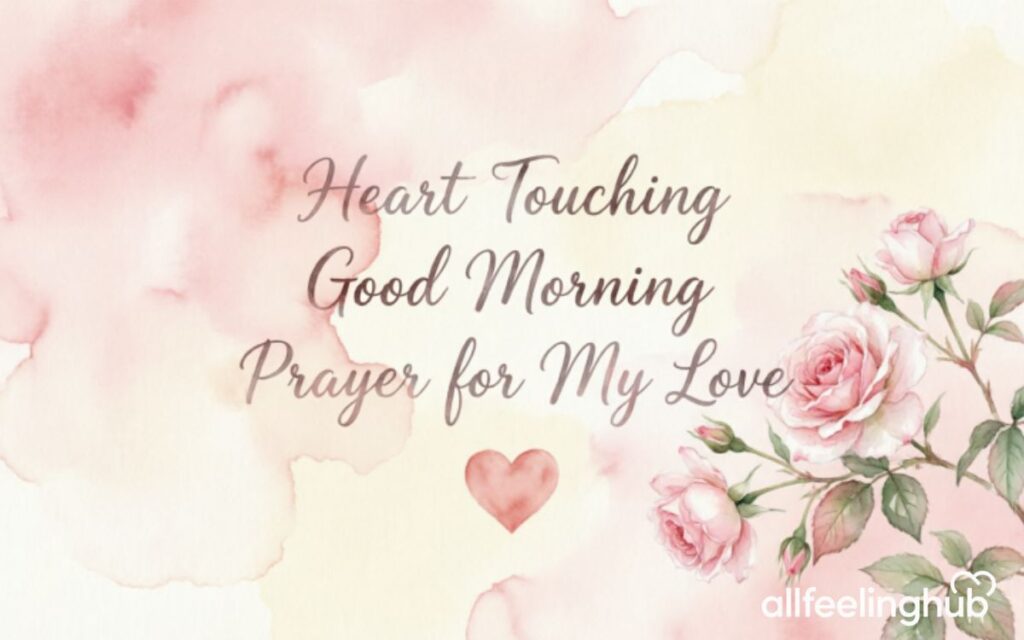 Heart Touching Good Morning Prayer for My Love