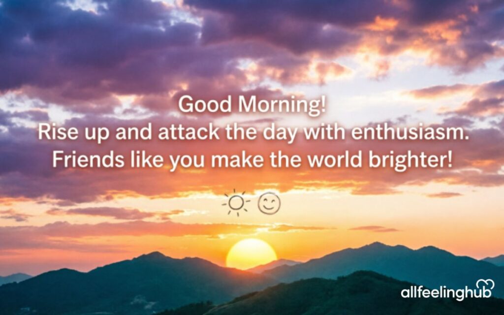 Motivational Good Morning Messages for Friends
