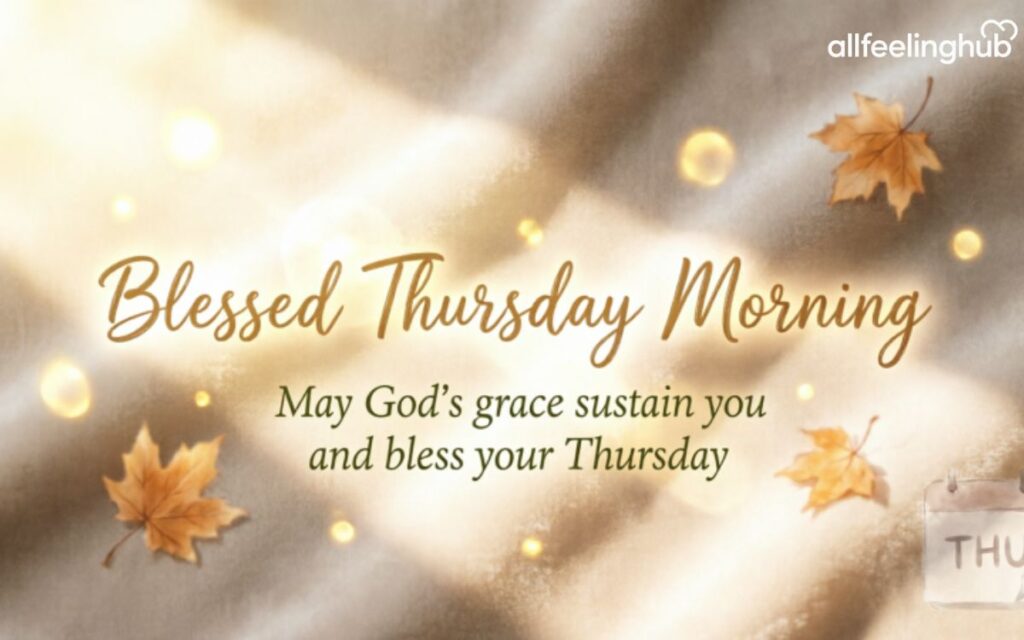 Thursday Morning Blessings