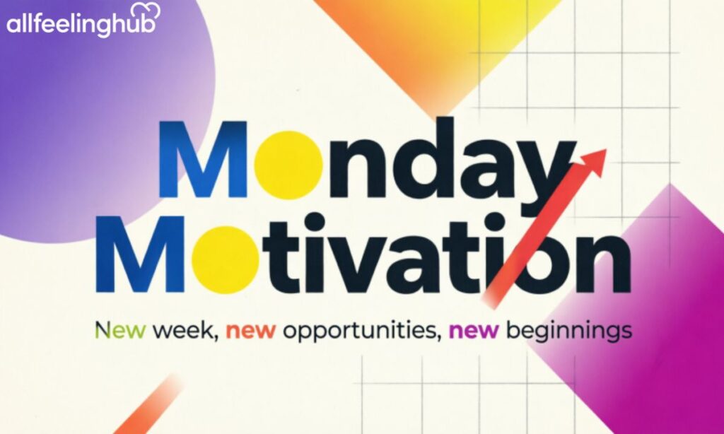Inspirational Good Morning Monday Blessings to Fuel Your Motivation