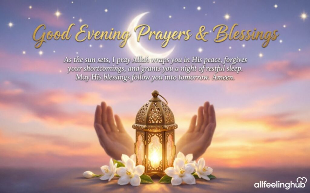 Long Good Evening Prayers and Blessings
