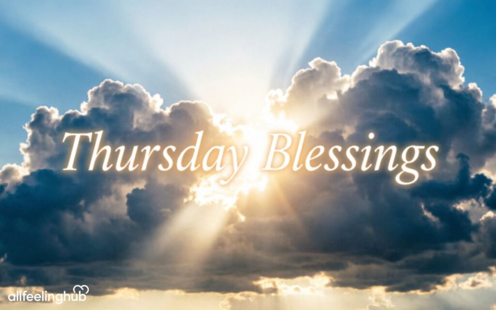 Best Thursday Blessings to Brighten Your Day