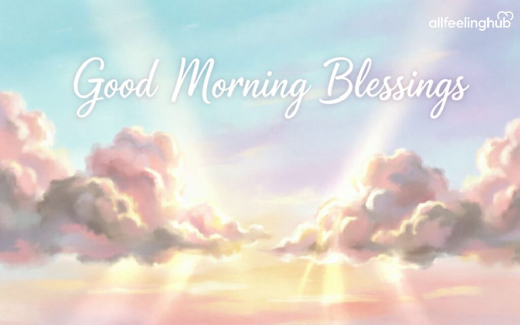 Peaceful Good Morning Blessings for the Heart